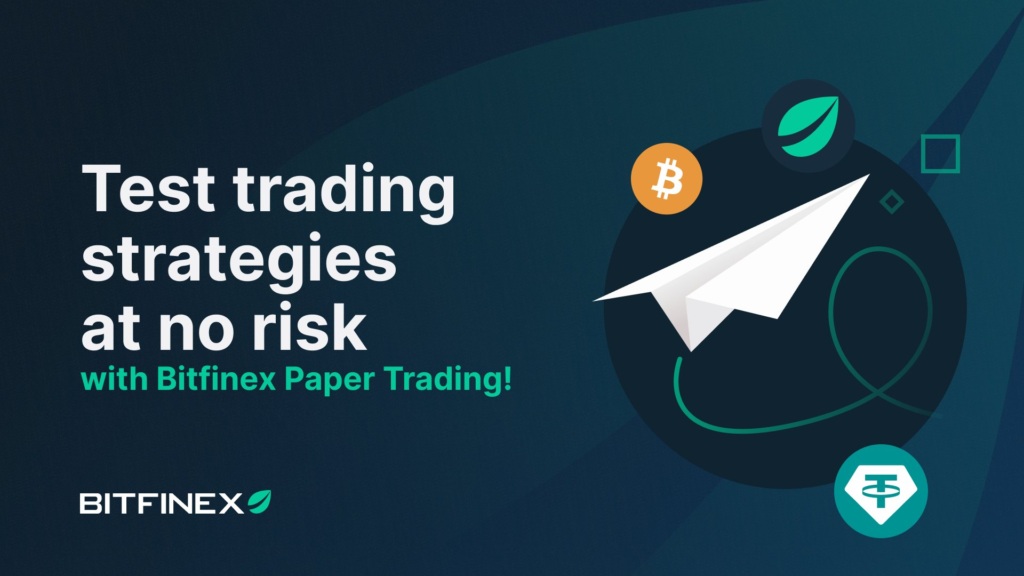 Bitfinex Re-launches Paper Trading - Bitfinex blog