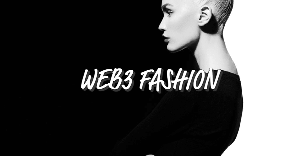 The Evolution of Fashion in Web3: Bridging the Physical and Digital Realms | NFT CULTURE | NFT News | Web3 Culture