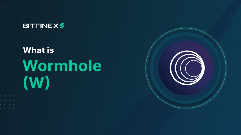 What is Wormhole (W)? - Bitfinex blog