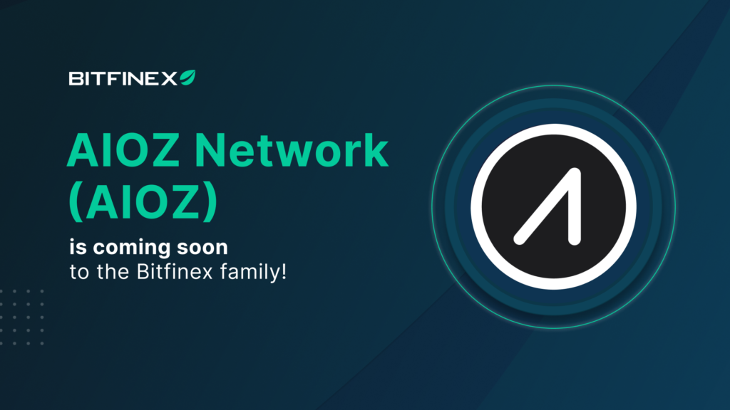 Bitfinex to List AIOZ, Native Token of AIOZ Network