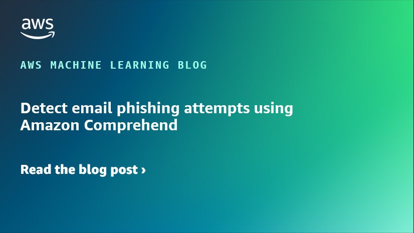 Detect email phishing attempts using Amazon Comprehend