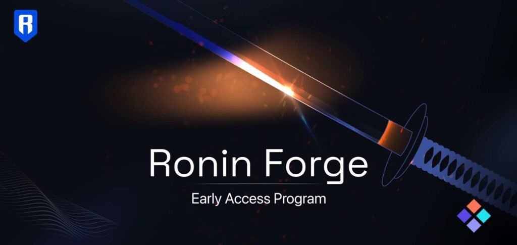 Ronin Launches 'Ronin Forge', Now Open to Applications