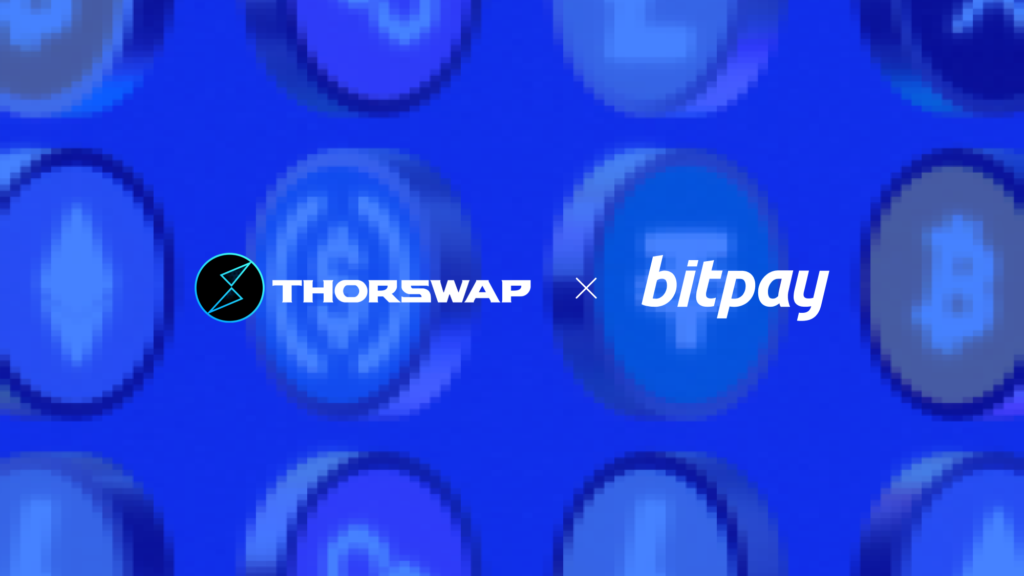 BitPay + THORSwap: Thousands of Cross-chain Swapping Pairs