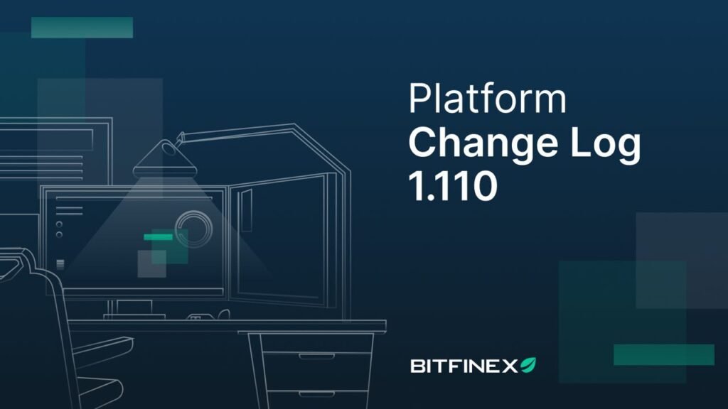 Change Log: Version 1.110 - Bitfinex blog