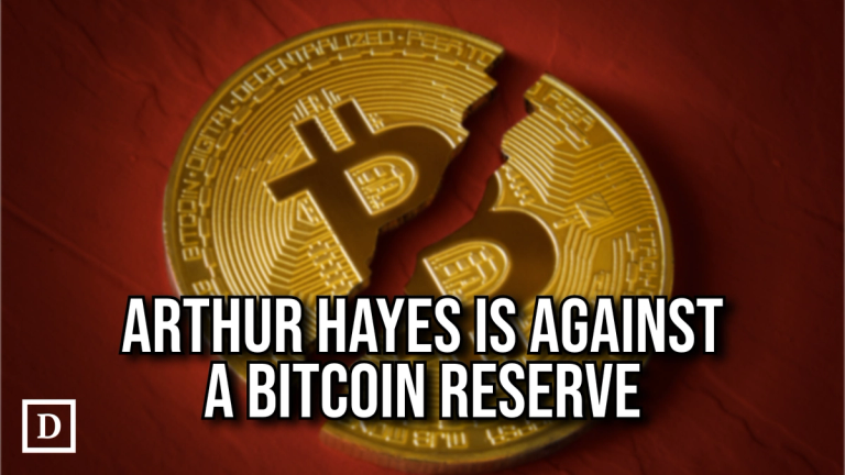 Arthur Hayes is Against a Strategic Bitcoin Reserve